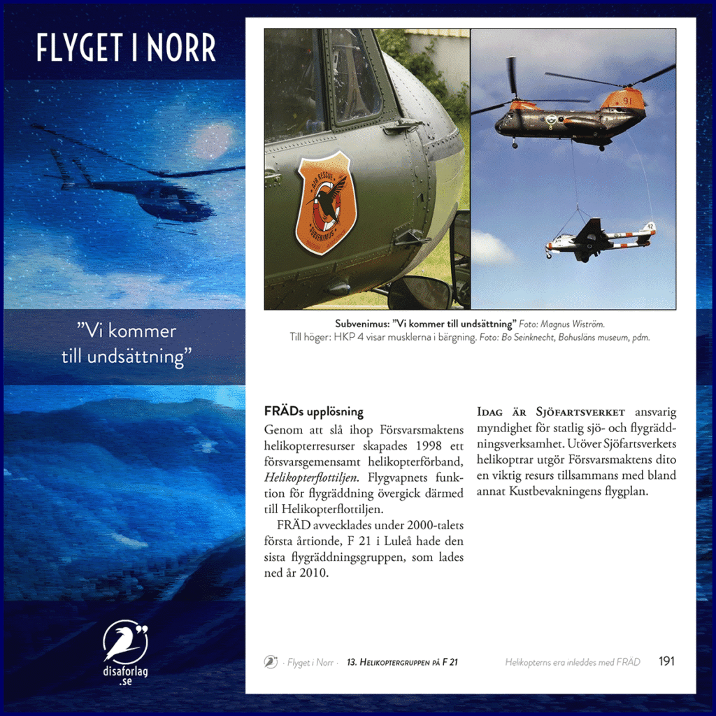 Utdrag ur Flyget i Norr, kapitel 13, Helikoptergruppen på F 21