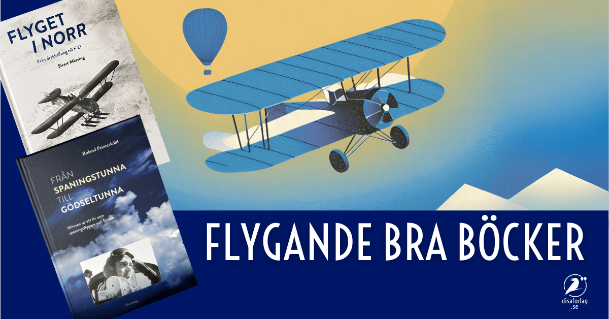 Disa förlags böcker om flygets spännande historia