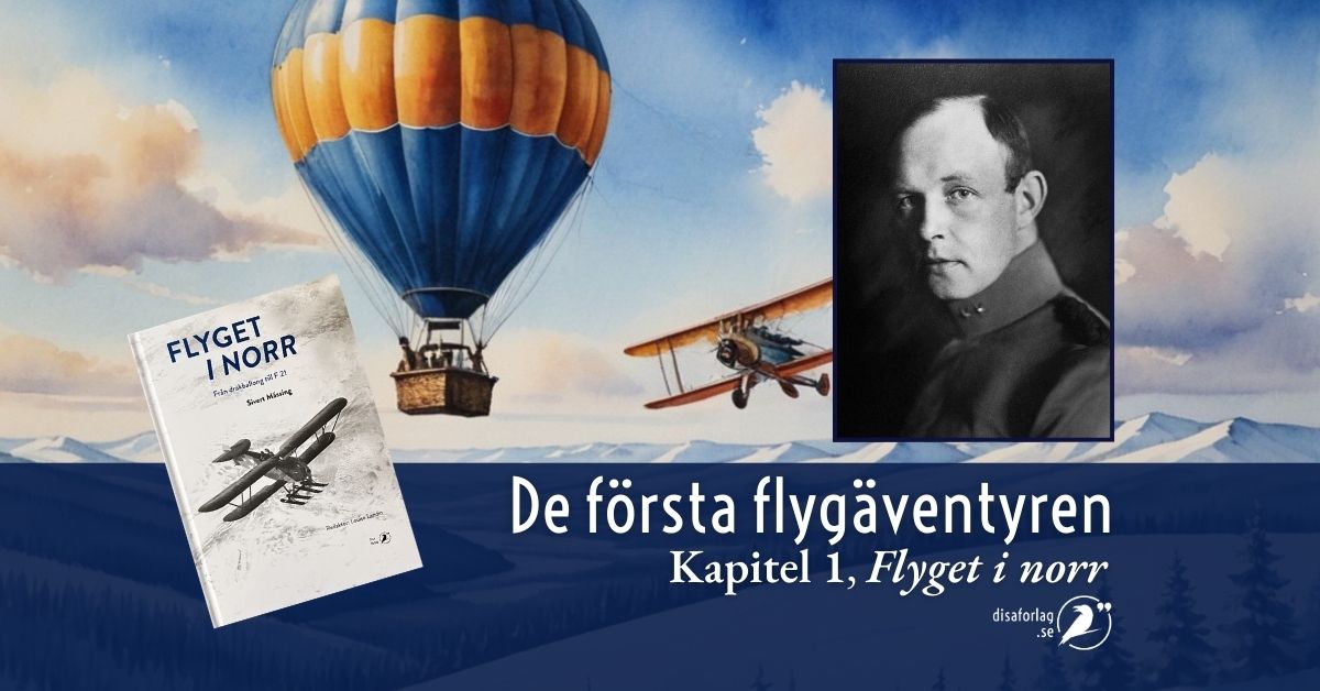 De första flygäventyren – kapitel 1 ur Flyget i norr