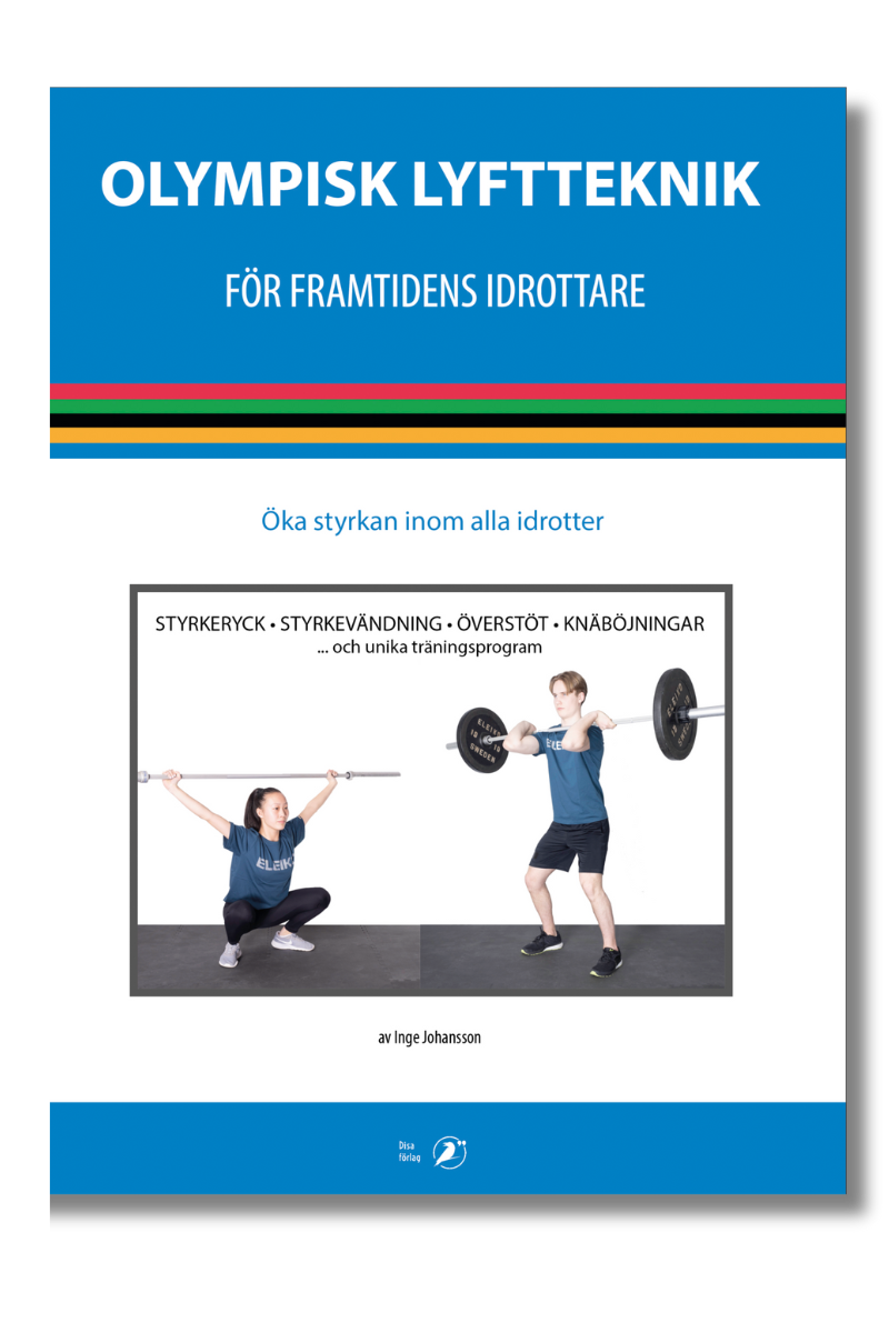 Boken Olympisk lyftteknik, Inge Johansson, hos Disa förlag.