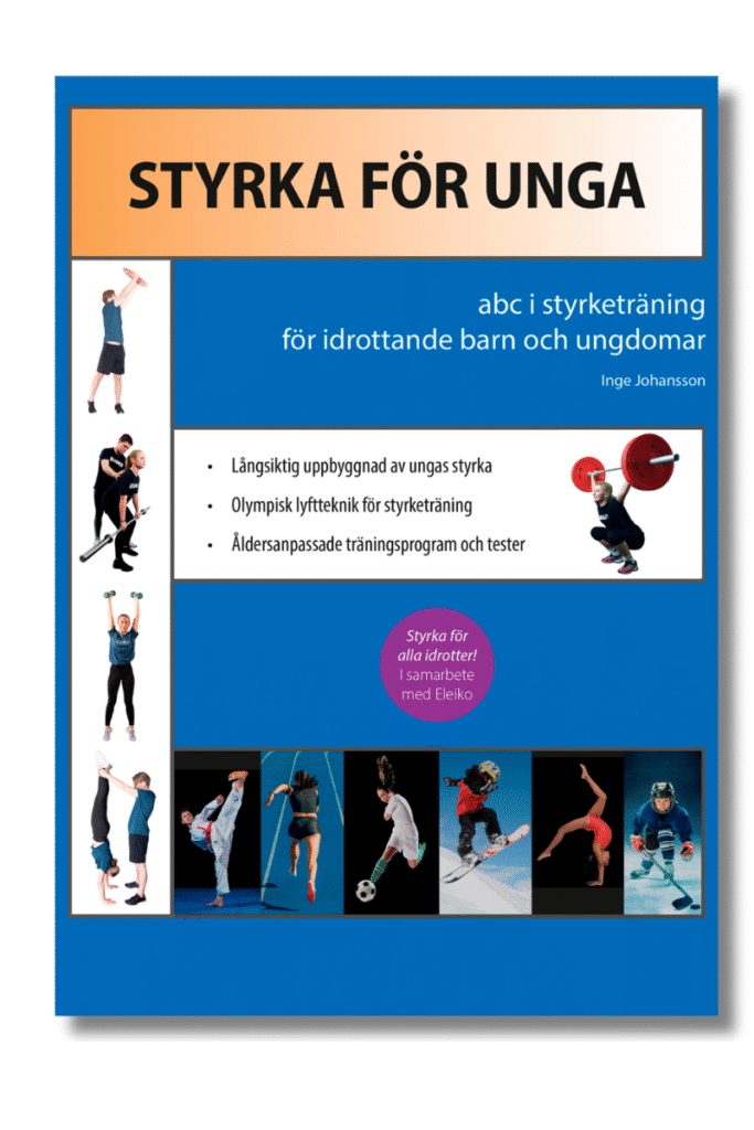 Boken Styrka för unga, ett ABC i styrketräning. Inge Johansson. Disa förlag. Boken Styrka för unga, ett ABC i styrketräning. Inge Johansson. Disa förlag.