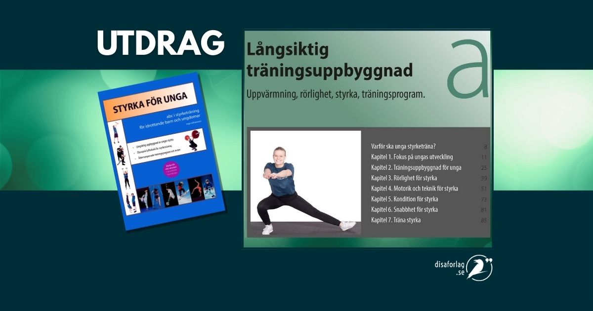 Långsiktig träningsuppbyggnad, utdrag ur del A, Styrka för unga