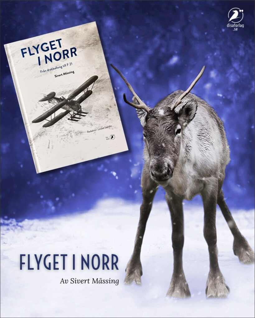 Boken Flyget i norr, av Sivert Mässing. Disa förlag. Boken Flyget i norr, av Sivert Mässing. Disa förlag.