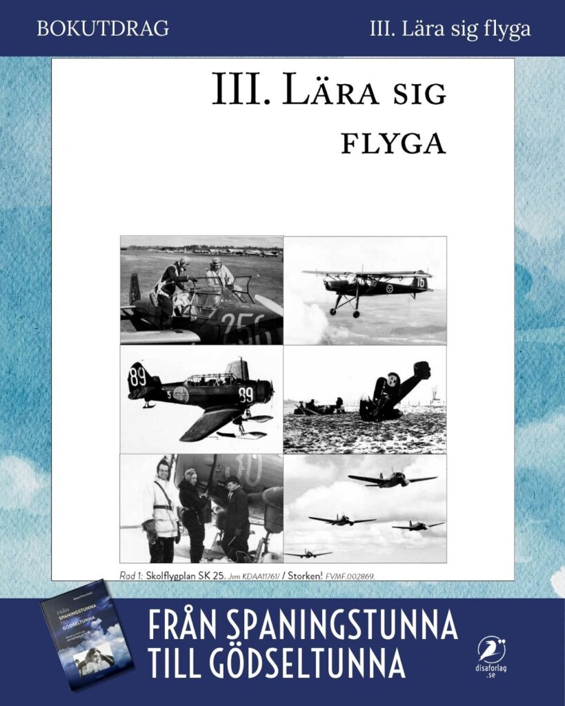 Bokutdrag, akt 3, Lära sig flyga. Ur Från spaningstunna till Gödseltunna, Disa förlag.