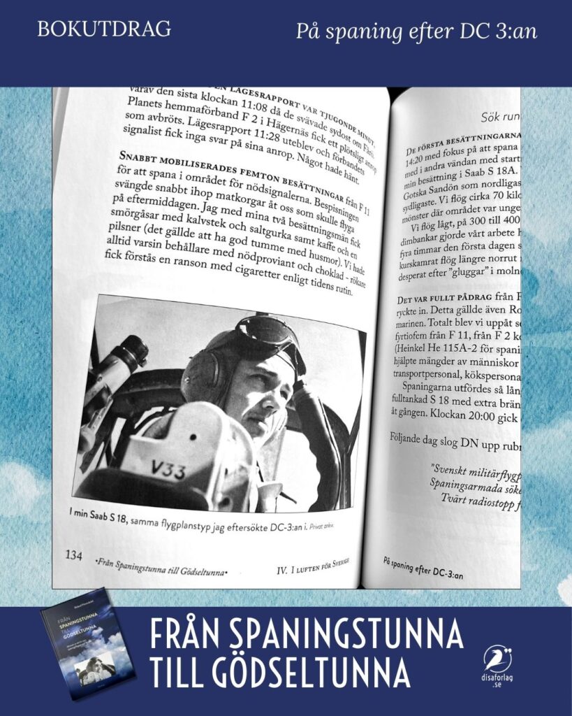 På spaning efter DC-3:an. Bokutdrag, akt 4, I luften för Sverige. Ur Från spaningstunna till Gödseltunna, Disa förlag.
