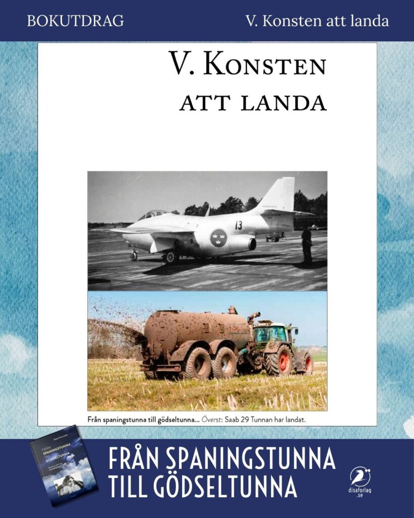 Bokutdrag, akt 5, Konsten att landa. Ur Från spaningstunna till gödseltunna, Printzsköld. Disa förlag.